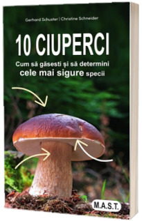 10 Ciuperci