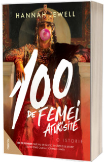 100 de femei afurisite. O istorie