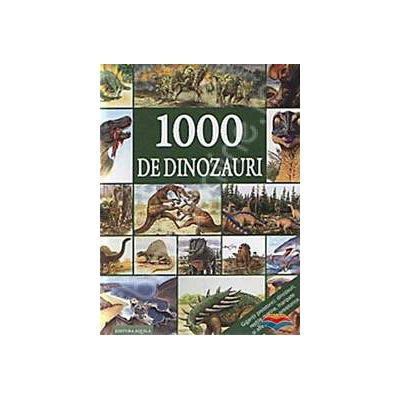 1000 de dinozauri