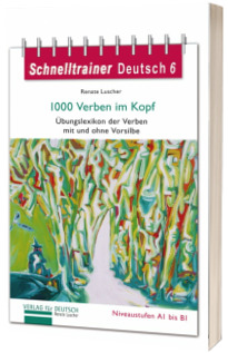 1000 Verben im Kopf. Ubungsgrammatik Lernworterbuch der Verben mit und ohne Vorsilbe