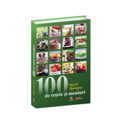 100 de retete si meniuri