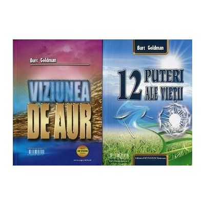 12 Puteri ale vietii si Viziunea de aur (in acelasi volum)