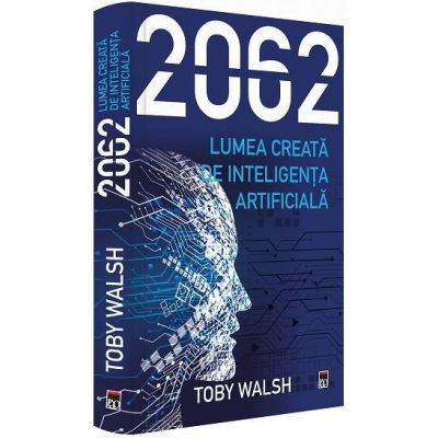 2062 - Lumea creata de inteligenta artificiala