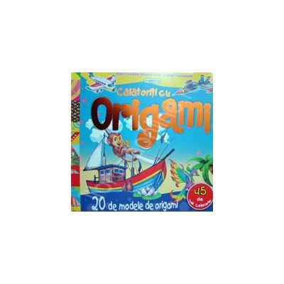 20 de modele de origami. Calatoriti cu origami