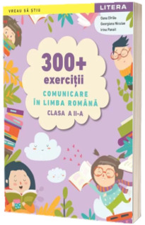 300 exercitii Comunicare in limba romana