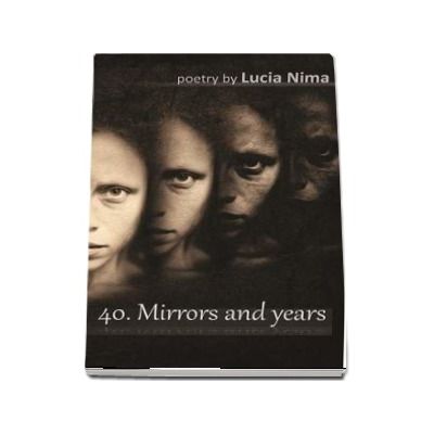 40. Mirrors and years - Lucia Nima