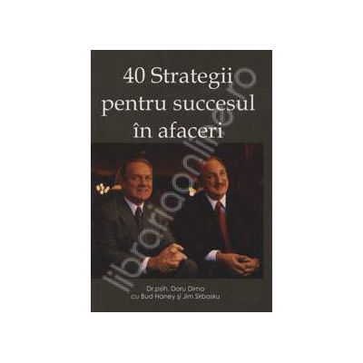 40 Strategii pentru succesul in afaceri