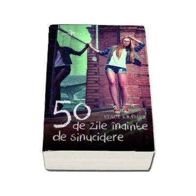 50 de zile inainte de sinucidere - Stace Kramer