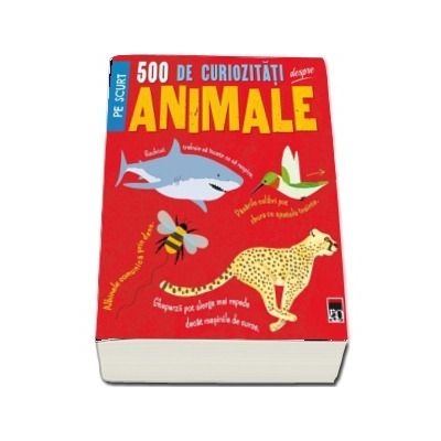 500 de curiozitati despre animale