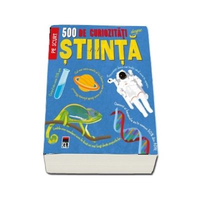 500 de curiozitati despre stiinta