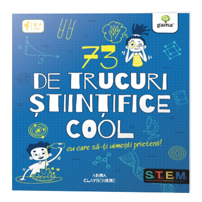 73 de trucuri stiintifice cool