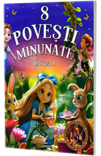 8 Povesti Minunate, Cartea 1