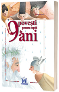 9 povesti pentru copiii de 9 ani - Carti aniversare