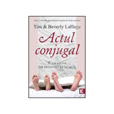 Actul conjugal. Frumusetea dragostei sexuale