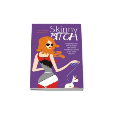 Skinny bitch