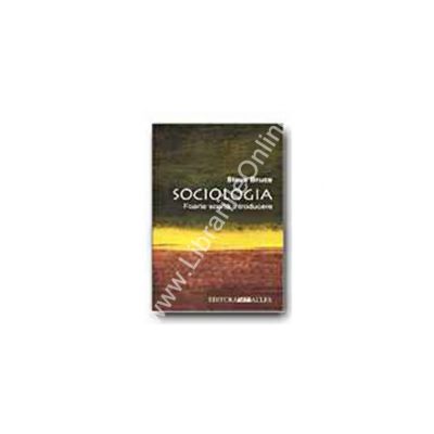 Sociologia. Foarte scurta introducere