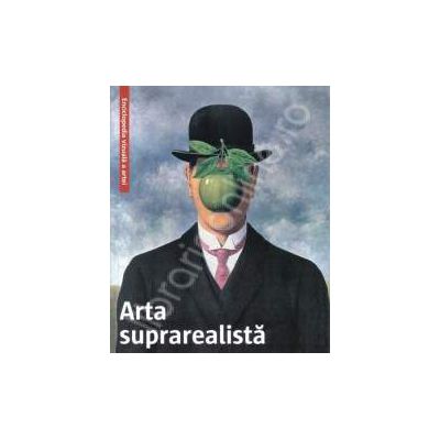 Arta suprarealista. Enciclopedia vizuala a artei