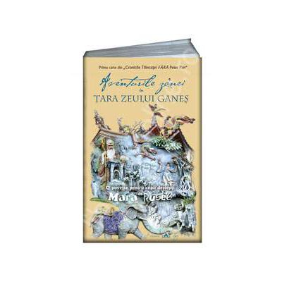 Aventurile zanei in tara Zeului Ganes