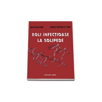 Boli infectioase la solipede (Martin Pop)