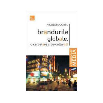 Brandurile globale. O cercetare cros-culturala