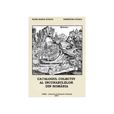 Catalogul colectiv al incunabulelor din Romania