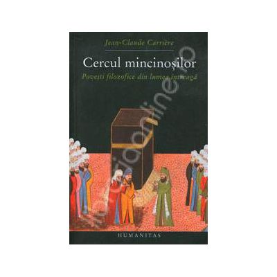 Cercul mincinosilor. Povesti filozofice din intreaga lume