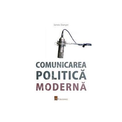 Comunicarea politica moderna