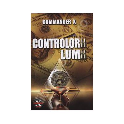 Controlorii lumii (Seria Commander X)