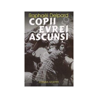 Copii evrei ascunsi (1940 - 1944)