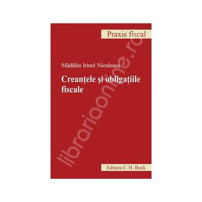 Creantele si obligatiile fiscale