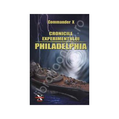 Cronicile experimentului Philadelphia