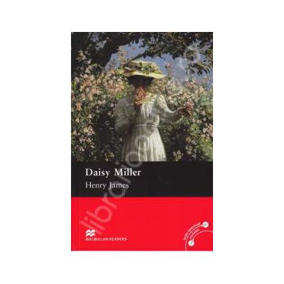 Daisy Miller Level 4 (Pre-intermediate - about 1400 basic words)