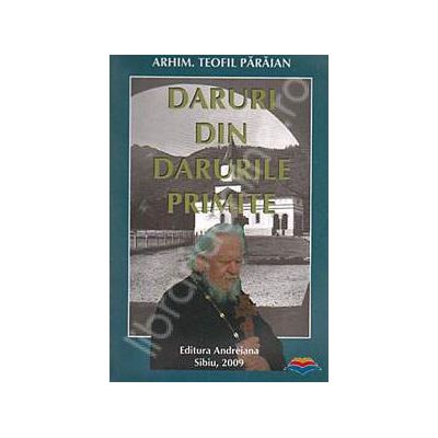 Daruri din darurile primite