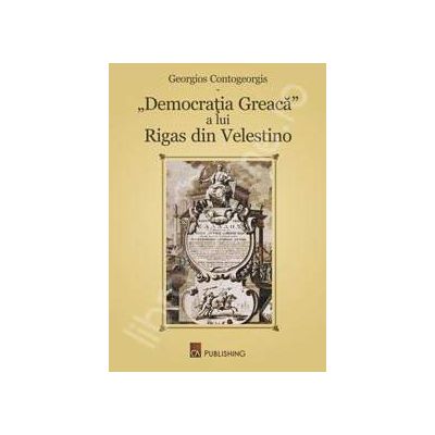 Democratia Greaca a lui Rigas din Velestino (1757-1798)