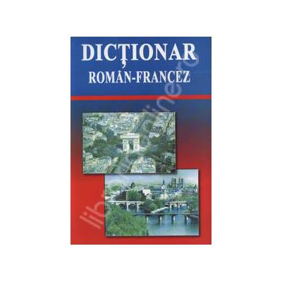 Dictionar. Roman - Francez