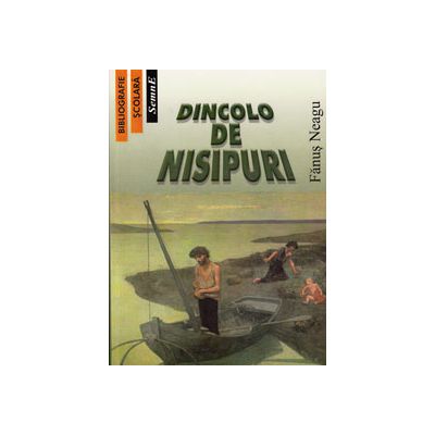 Dincolo de nisipuri, Fanus Neagu. Toate povestirile