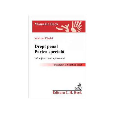 Drept penal. Partea speciala. Infractiuni contra persoanei