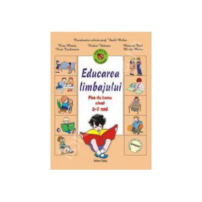 Educarea limbajului. Fise de lucru nivel 5-7 ani