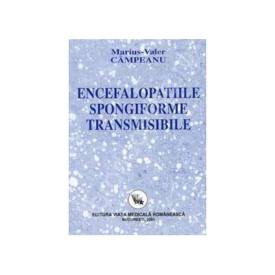 Encefalopatiile spongiforme transmisibile