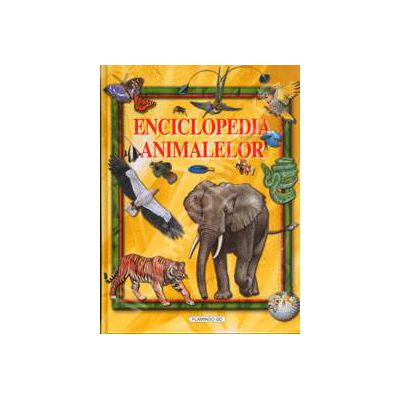 Enciclopedia Animalelor. Agresive, ingenioase, afectuoase, solitare: magnificele animale!