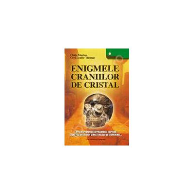 Enigmele craniilor de cristal