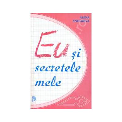EU si secretele mele