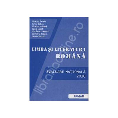 Evaluare Nationala 2010. Limba si literatura Romana