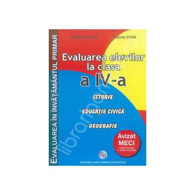 Evaluarea elevilor la clasa a IV-a. Istorie, Educatie civica, Geografie