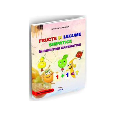 Fructe si legume simpatice in ghicitori matematice