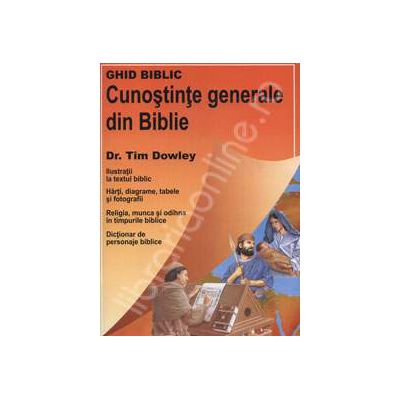 Ghid biblic. Cunostinte generale din Biblie