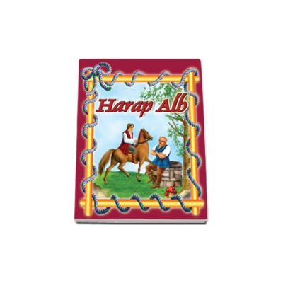 Harap Alb. Carte ilustrata, format 16,5x23,5 cm