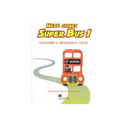 Here Comes Super Bus 1. Teachers Resource Pack