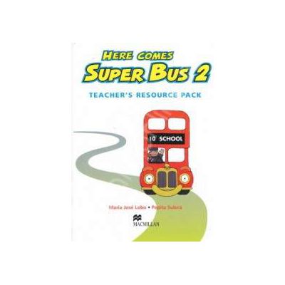 Here Comes Super Bus 2. Teachers Resource Pack