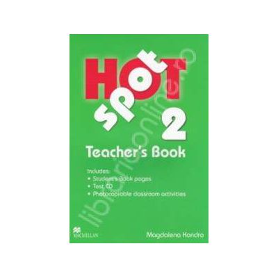 Hot Spot 2 Teachers Book with Test CD